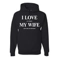 thumbnail image 1 of I Love My Wife Lets Me Go Hunting Hunting Unisex Graphic Hoodie Sweatshirt, Black, Small, 1 of 3