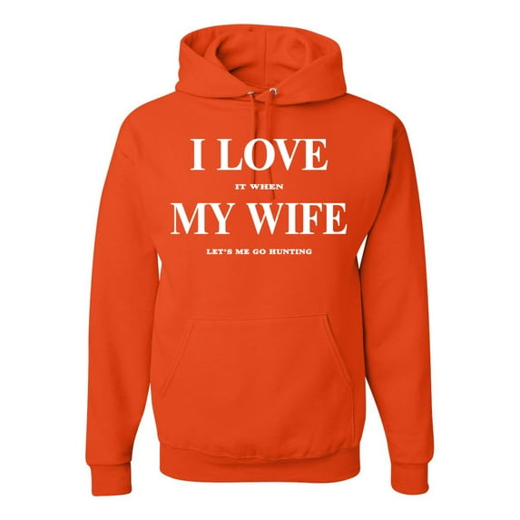 I Love My Wife Lets Me Go Hunting Hunting Unisex Graphic Hoodie Sweatshirt, Orange, 3XL