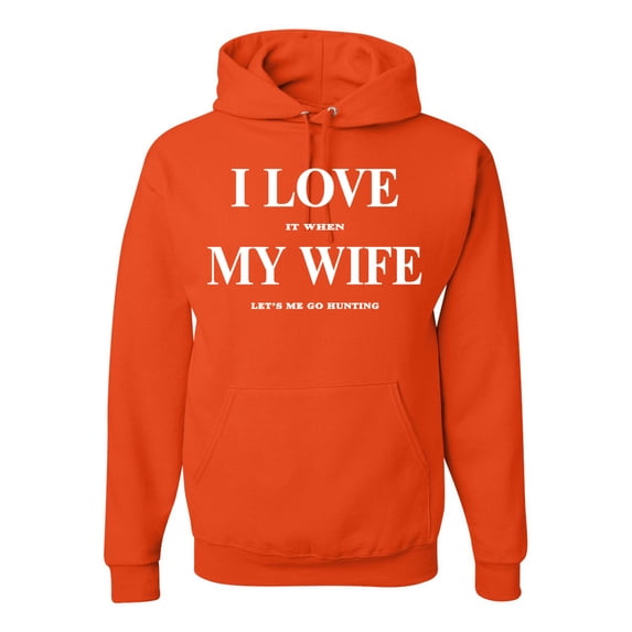 I Love My Wife Lets Me Go Hunting Hunting Unisex Graphic Hoodie Sweatshirt, Orange, Large