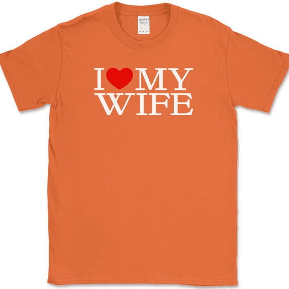 I Love My Wife T-Shirt Marriage Husband Gift Newly Wed His Her Text Tee - Orange, 4XL