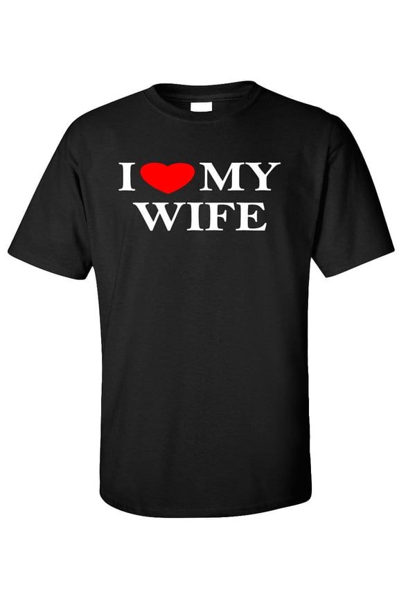 I Love My Wife T-Shirt