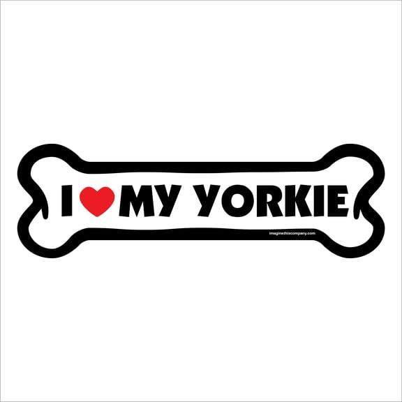Imagine This I Love My Yorkie Bone Magnet