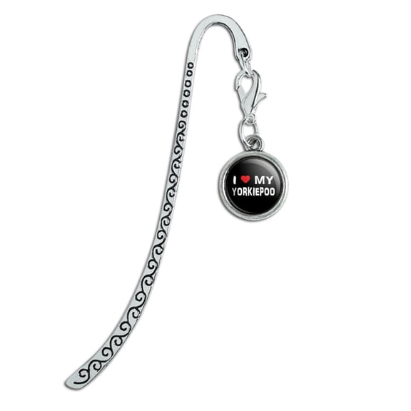 I Love My Yorkiepoo Stylish Metal Bookmark Page Marker with Charm