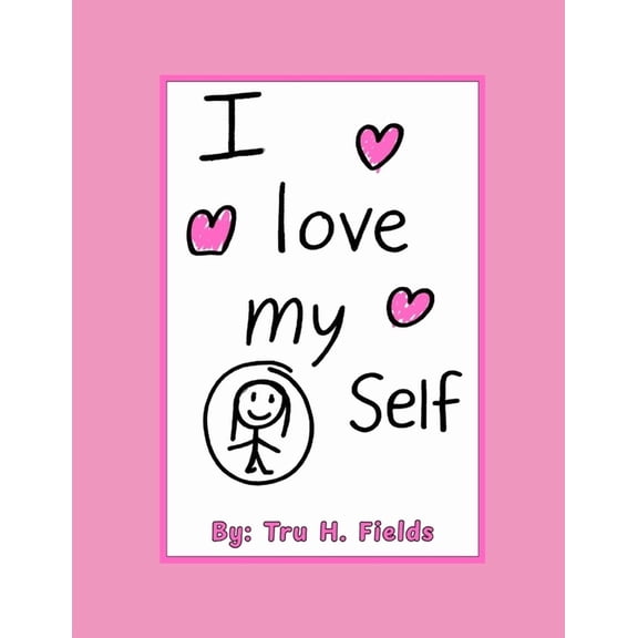 I Love Myself, (Paperback)