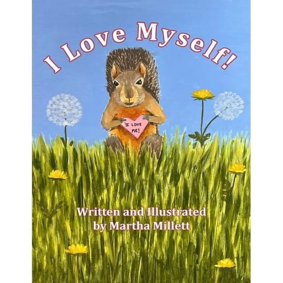 I Love Myself!, (Paperback)