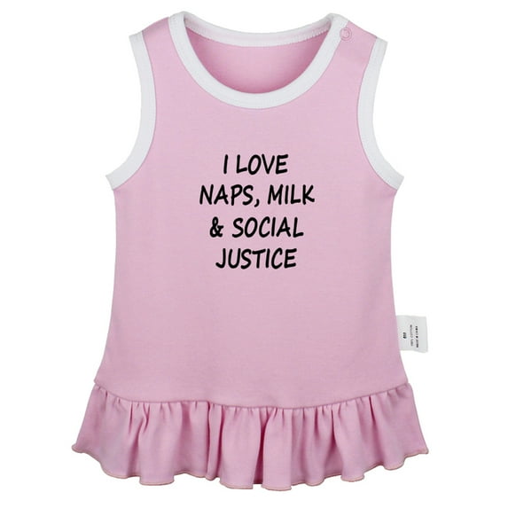 I Love Naps Milk And Social Justice Funny Dresses For Baby, Newborn Babies Skirts, Infant Princess Dress, 0-24M Kids Graphic Clothes (Pink Sleeveless Dresses, 12-18 Months)