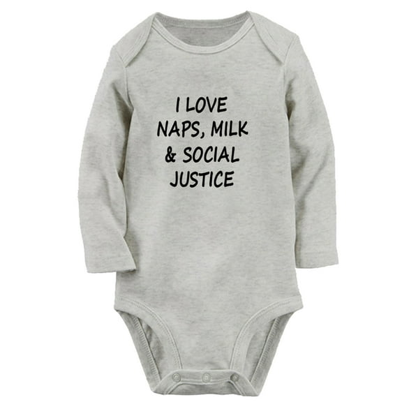 I Love Naps Milk And Social Justice Funny Rompers, Newborn Baby Unisex Bodysuits, Infant Jumpsuits, Toddler 0-12 Months Kids Long Sleeves Oufits (Gray, 0-6 Months)
