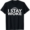 thumbnail image 1 of I Love Naps Stay Woke TShirt, 1 of 3