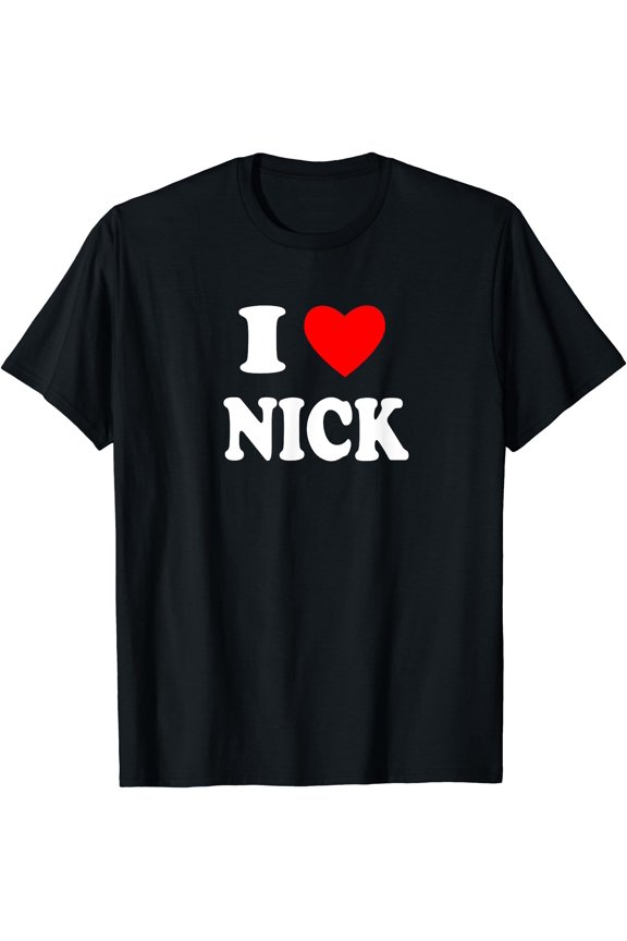 I Love Nick, I Big Red Heart Nick T-Shirt, Unisex T-Shirt
