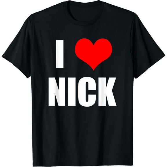 I Love Nick T-Shirt - Heart