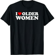 I Love Older Women T-Shirt