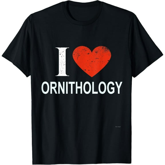 I Love Ornithology Tee Shirt For Ornithologist T-ShirtMen and women, White Black T-shirt, size: Extra large S-4XL
