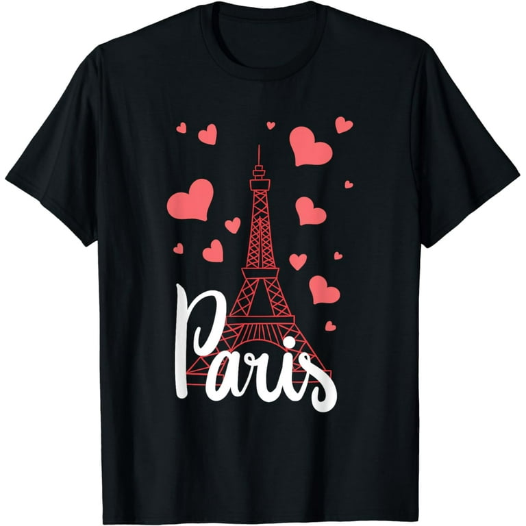 I Love Paris T-Shirt France Eiffel Tower Gift I Love Paris T-Shirt France Eiffel Tower Gift