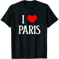 thumbnail image 1 of I Love Paris I Heart Paris France Family Travel Souvenir T-Shirt, 1 of 2