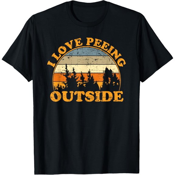 I Love Peeing Outside T-Shirt