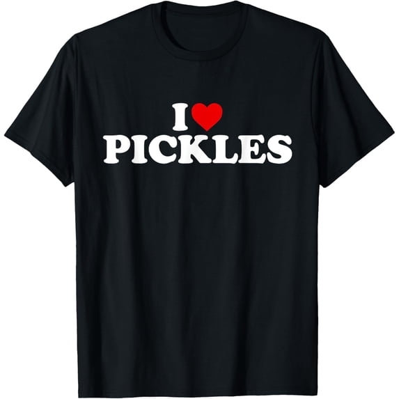 I Love Pickles - Heart T-Shirt men and women can wear, black, white, gifts