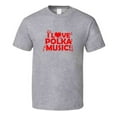 thumbnail image 1 of I Love Polka Music T-Shirt Classic Dance Fashion Glam Novelty Gift T Shirt, 1 of 1