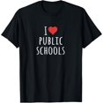 thumbnail image 1 of I Love Public Schools T-Shirt, 1 of 6