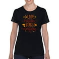 thumbnail image 1 of I Love Pumkin Spice Everything T-Shirt Women -Image by Shutterstock, Female Small, 1 of 4