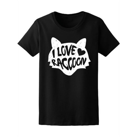 I Love Raccoon Silhouette T-Shirt Women -Image by Shutterstock, Female x-Large