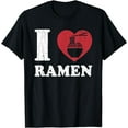 thumbnail image 1 of I Love Ramen Funny Noodles Lover Graphic T-Shirt, 1 of 4