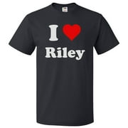 I Love Riley T shirt I Heart Riley Tee Gift