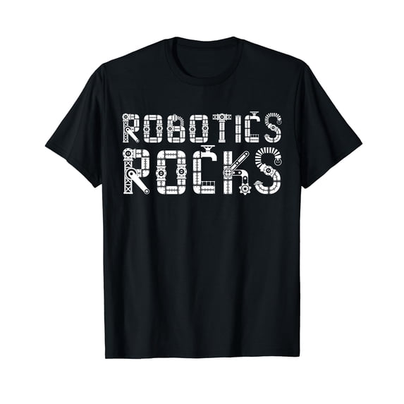 I Love Robots | Droid Builder | Robotics Rocks T-Shirt