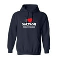 thumbnail image 1 of I Love Sarcasm Without It I'd Really Have To Pretend To Like A Lot Of People Sarcastic Novelty Gift Idea Adult Humor Funny Men's Hoodies, 1 of 2