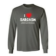 thumbnail image 1 of I Love Sarcasm Without It, I'd Really Have To Pretend To Like A Lot Of People Sarcastic Novelty Gift Idea Adult Humor Funny Men's Long Sleeve Shirts, 1 of 3