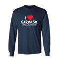 thumbnail image 1 of I Love Sarcasm Without It, I'd Really Have To Pretend To Like A Lot Of People Sarcastic Novelty Gift Idea Adult Humor Funny Men's Long Sleeve Shirts, 1 of 3