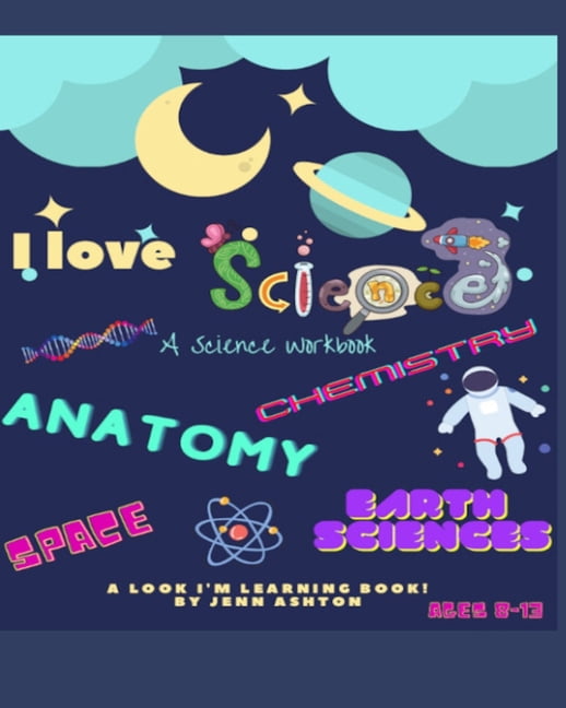 Look I'm Learning! I Love Science A Workbook, (Paperback)