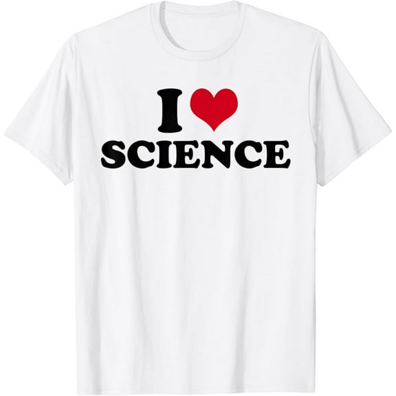 I Love Science Teacher T-Shirt