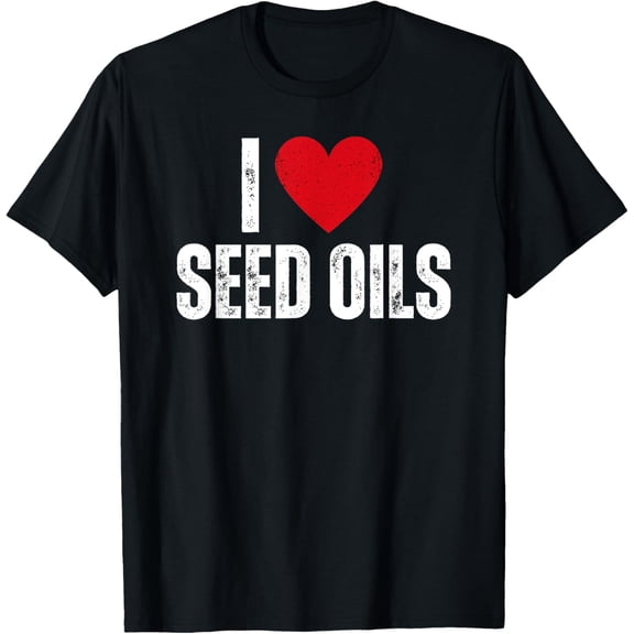 I Love Seed Oils Heart Funny Soybean Corn Canola Oils Lovers T-Shirt