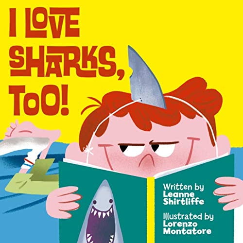 Pre-Owned I Love Sharks, Too! (Hardcover) 1510708847 9781510708846