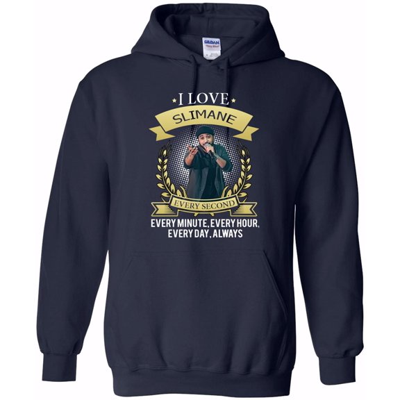 I Love Slimane Every Second Minute Hour Day Always French Singer Music Star Hoodie Unisex, up to 5XL