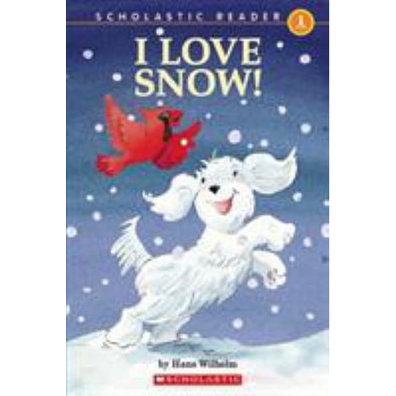 Pre-Owned I Love Snow! (Paperback) 043979594X 9780439795944