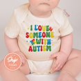 thumbnail image 1 of I Love Someone With Autism Baby Onesie, Autism Awareness Baby Outfit, Cute Autism Onesie, Baby Shower Gift Clothes Cute Baby Onesie, BABY BODYSUIT LAT 4424, 1 of 3