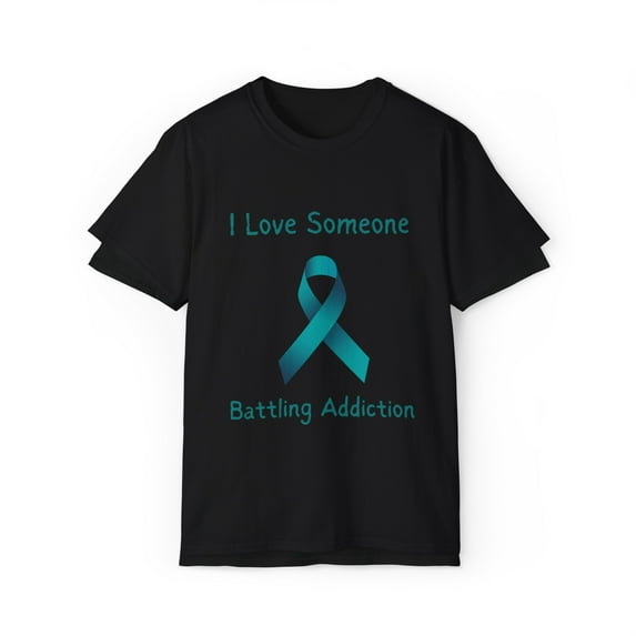 I Love Someone Battling Addiction Ultra Cotton Tee