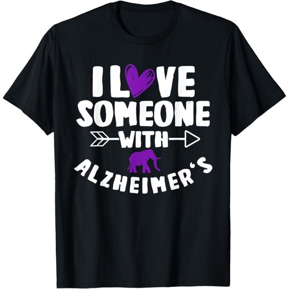 I Love Someone With Alzheimer's Disease Patients Supporter T-ShirtMen and women, Black T-shirt, size: Extra large