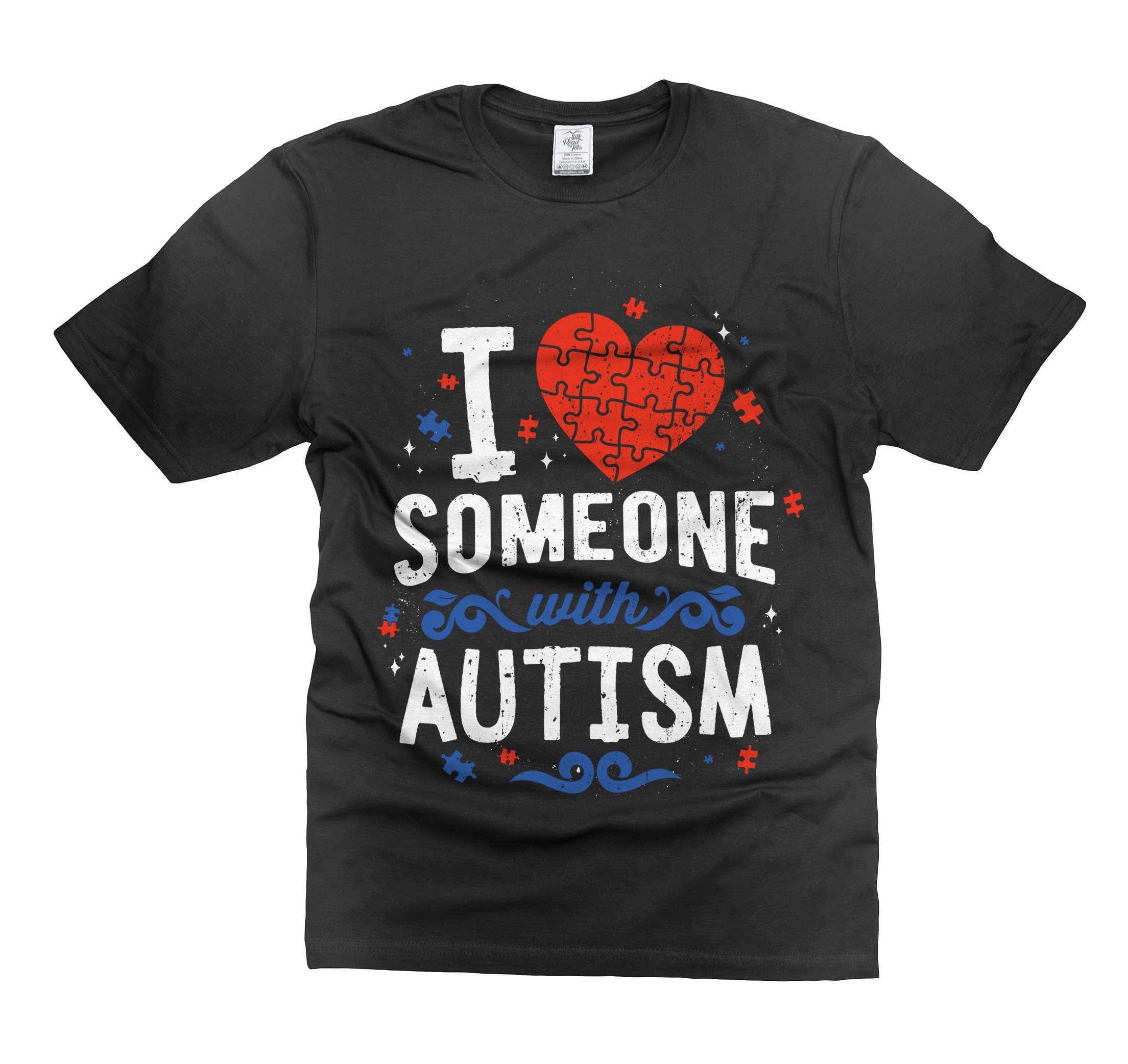 I Love Someone With Autism T-Shirt Autism Awareness Tee Autism Gift Tee Autistic Gift Ideas Shirt (3X-Large Black)