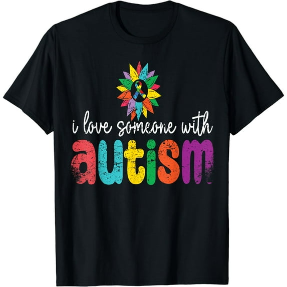 I Love Someone With Autism T-Shirt