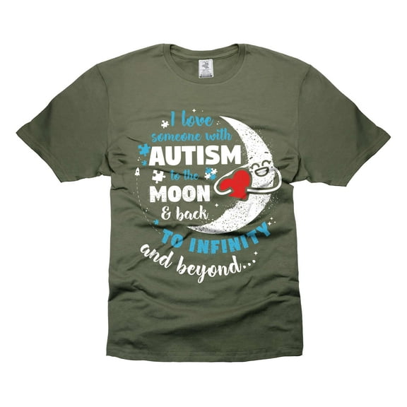 I Love Someone With Autism To The Moon And Back Shirt Autism Awareness Shirt Awareness Day Gift Tee (3X-Large Military Green)
