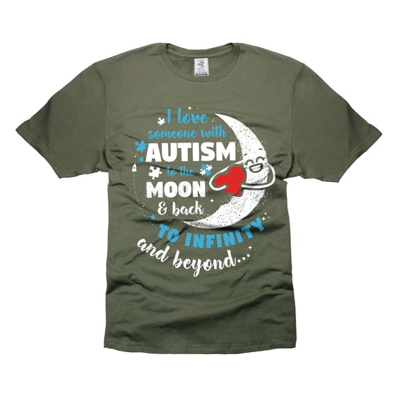 I Love Someone With Autism To The Moon And Back Shirt Autism Awareness Shirt Awareness Day Gift Tee (Medium Military Green)