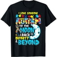 thumbnail image 1 of I Love Someone With Autism To The Moon Autistic Awareness T-Shirt, 1 of 3