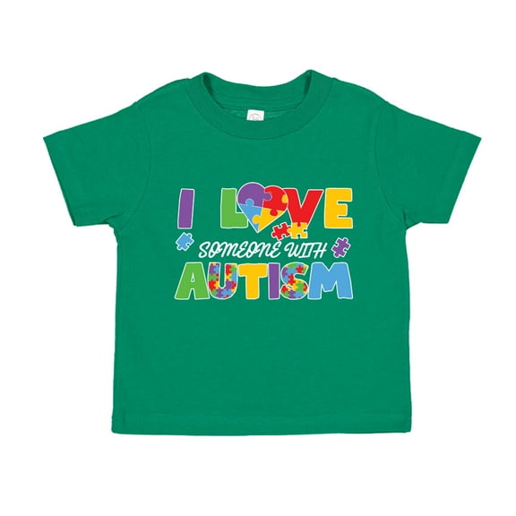 I Love Someone With Autism Toddler T-Shirt 3T Kelly Green