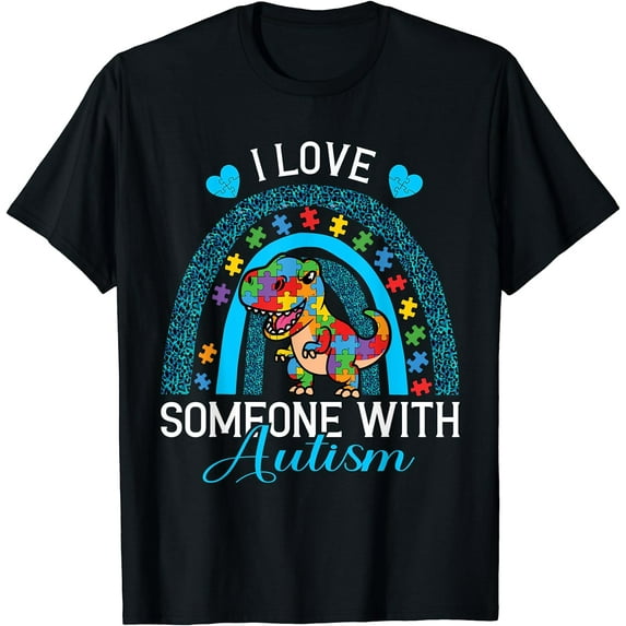 I Love Someone with Autism | Autism Awareness Dinosaur T-Shirt