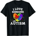 thumbnail image 1 of I Love Someone with Autism T-Shirt, 1 of 4