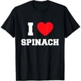 thumbnail image 1 of I Love Spinach T-ShirtMy Heart, 1 of 5
