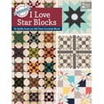 thumbnail image 1 of Block-Buster Quilts - I Love Star Blocks: 16 Quilts from an All-Time Favorite Block (Paperback), 1 of 1