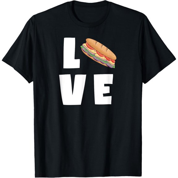 I Love Sub Sandwiches Funny Deli Hero Hoagie Food Lover T-Shirt